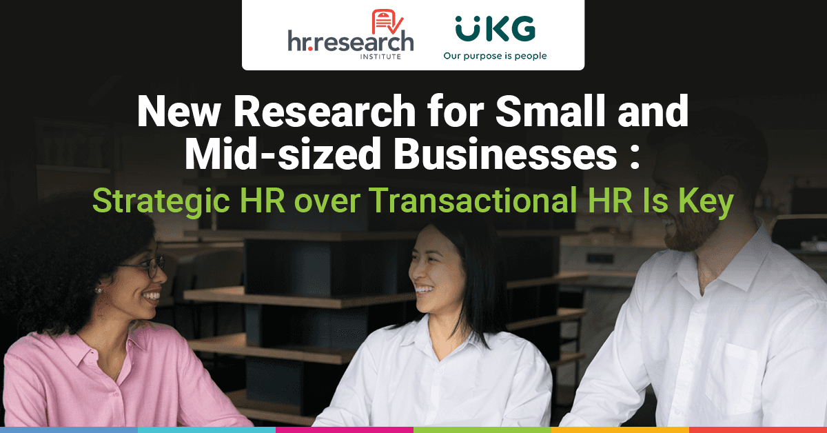 New Study Reveals Critical HR Challenges Facing Small and Mid-Sized Businesses